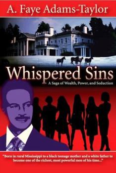 Whispered Sins, A Saga of Wealth, Power, and Seduction