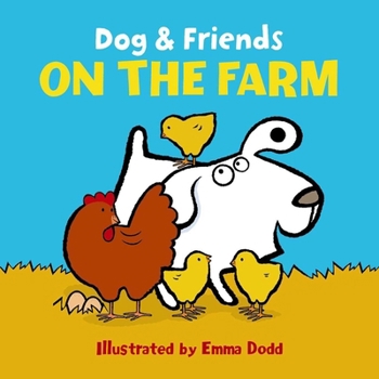 Board book Dog & Friends: On the Farm Book