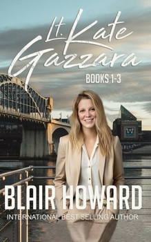 The Lt. Kate Gazzara Series - Books 1 - 3 - Book  of the Lt. Kate Gazzara