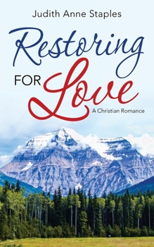 Paperback Restoring for Love: A Christian Romance Book
