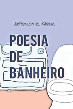 Paperback Poesia de Banheiro [Portuguese] Book