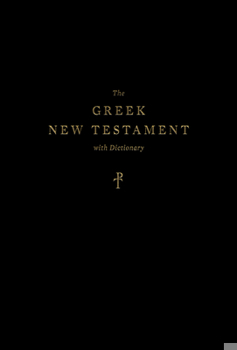 Hardcover The Greek New Testament, Produced at Tyndale House, Cambridge, with Dictionary (Hardcover) Book