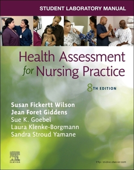 Paperback Student Laboratory Manual for Health Assessment for Nursing Practice Book