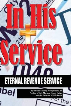 Paperback In His Service ETERNAL REVENUE SERVICE Book