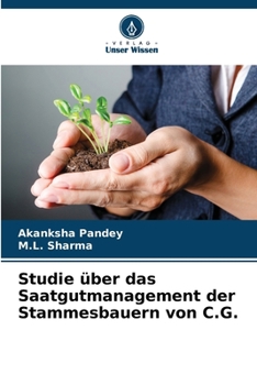 Paperback Studie über das Saatgutmanagement der Stammesbauern von C.G. [German] Book