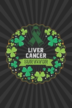 Liver Cancer Awareness: Liver Cancer Journal Notebook (6x9), Liver Cancer Books, Liver Cancer Gifts, Liver Cancer Awareness Products