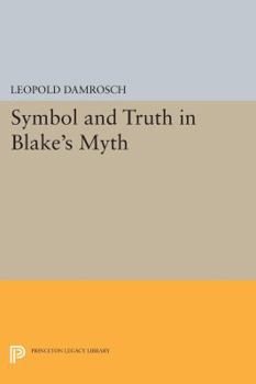 Paperback Symbol and Truth in Blake's Myth Book