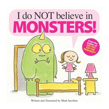 Paperback I do NOT believe in MONSTERS! Book