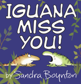 Library Binding Iguana Miss You! Book