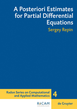 Hardcover A Posteriori Estimates for Partial Differential Equations Book