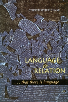 Hardcover Language and Relation: . . . That There Is Language Book