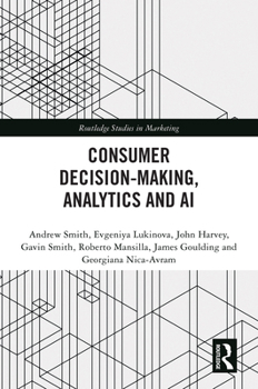 Hardcover Consumer Decision-Making, Analytics and AI Book