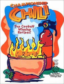 Paperback Championship Chili: Winning Chili Recipes of the World's Top Competitors Book