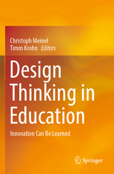 Paperback Design Thinking in Education: Innovation Can Be Learned Book