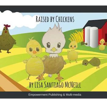 Paperback Raised by Chickens Book