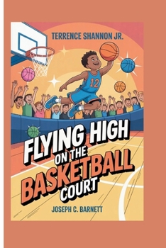 Paperback Terrence Shannon Jr.: Flying High on the Basketball Court Book