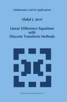 Hardcover Linear Difference Equations with Discrete Transform Methods Book