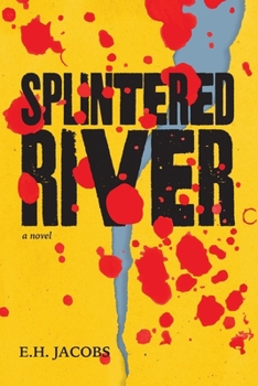 Paperback Splintered River Book
