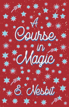 Paperback A Course in Magic (Fantasy and Horror Classics) Book