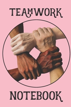 Teamwork Notebook: Light Pink Co-Worker or Colleague Notebook Wide Ruled Lined Journal 6x9 Inch ( Legal ruled ) Birthday Gift Idea Interpersonal Problem Solving and Communication