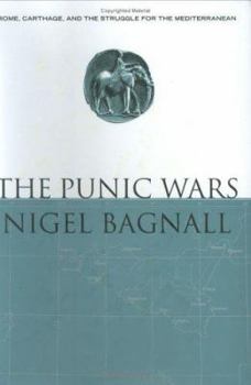 Hardcover The Punic Wars: Rome, Carthage, and the Struggle for the Mediterranean Book