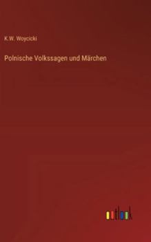 Polnische Volkssagen und Märchen