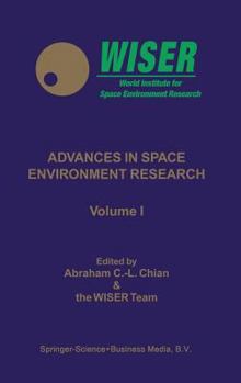 Hardcover Advances in Space Environment Research: Volume I Book