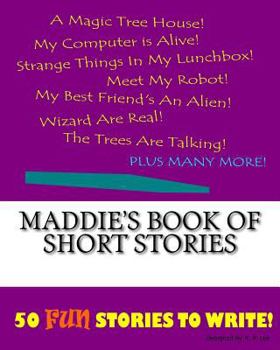 Paperback Maddie's Book Of Short Stories Book