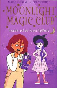 Paperback Arcturus Moonlight Magic Club Scarlett and the Secret Spellbook. Book