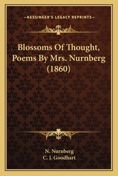 Blossoms of Thought, Poems [Ed. by N. Nurnberg]