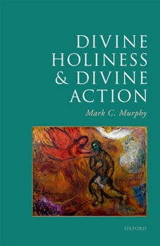 Hardcover Divine Holiness and Divine Action Book