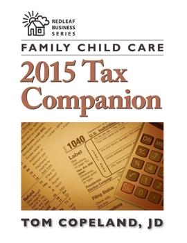 Paperback Family Child Care 2015 Tax Companion Book