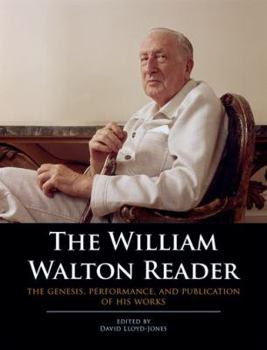 Paperback The William Walton Reader: The genesis, performance, and publication of his works Book