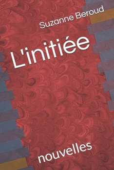 Paperback L'initiée: nouvelles [French] Book