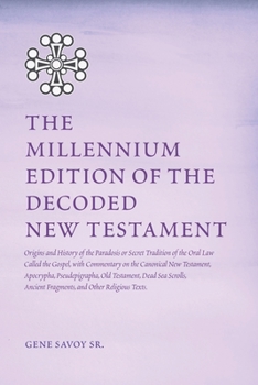 Paperback The Millennium Edition of The Decoded New Testament Book