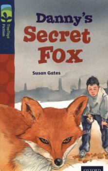 Paperback Oxford Reading Tree Treetops Fiction: Level 14: Danny's Secret Fox Book