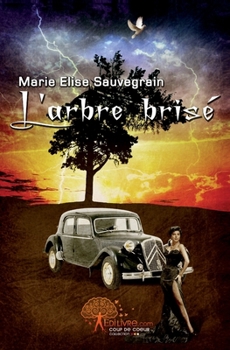 Paperback L'arbre brisé [French] Book