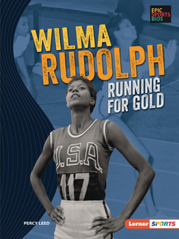 Paperback Wilma Rudolph: Running for Gold Book