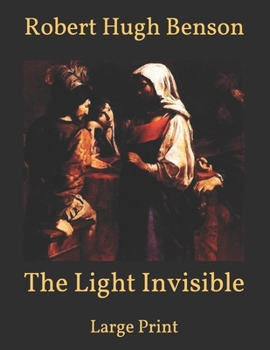 Paperback The Light Invisible: Large Print Book