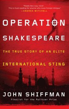 Hardcover Operation Shakespeare: The True Story of an Elite International Sting Book