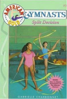Paperback Split Decision: American Gold Gymnasts Book