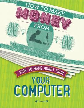 Paperback How to Make Money from Your Computer Book