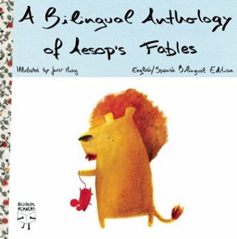 Paperback A Bilingual Anthology of Aesop's Fables: Aprende Ingles Con Las Fabulas de Esopo Book