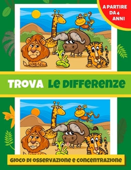 Paperback Trova le differenze: COLORE libro di giochi per bambini a partire da 4 anni oltre 320 differenze gioco di 7 errori Libro di attività per bambini [Italian] Book