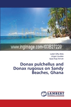 Paperback Donax pulchellus and Donax rugosus on Sandy Beaches, Ghana Book