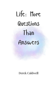 Paperback Life: More Questions Than Answers Book