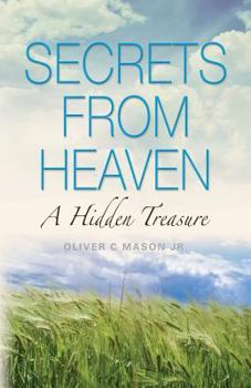 Paperback Secrets from Heaven: A Hidden Treasure Book