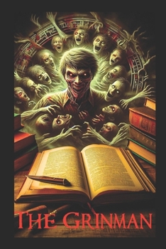 The Grinman: The New Face of Horror