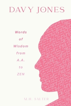 Davy Jones: Words of Wisdom From A.A. to ZEN