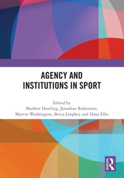 Paperback Agency and Institutions in Sport Book